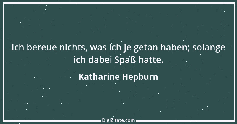 Zitat von Katharine Hepburn 14