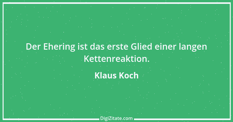 Zitat von Klaus Koch 39