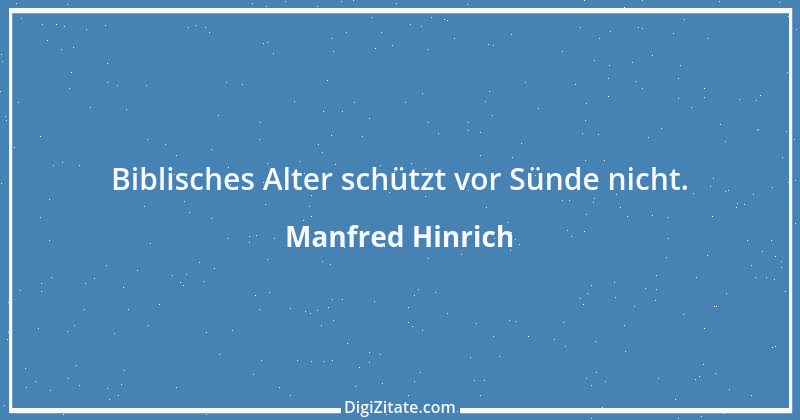 Zitat von Manfred Hinrich 555