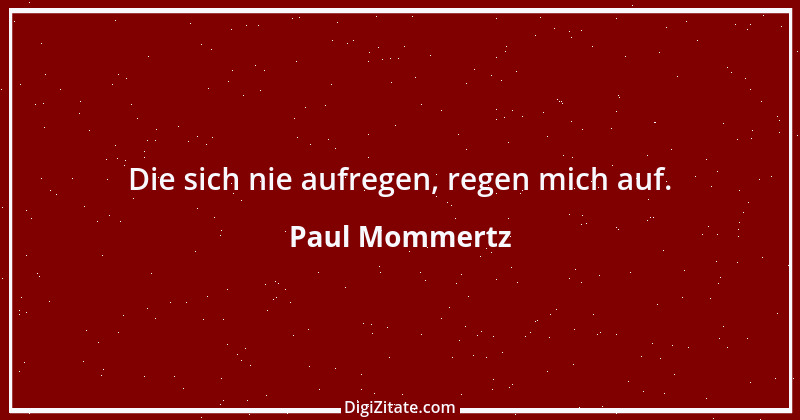 Zitat von Paul Mommertz 103