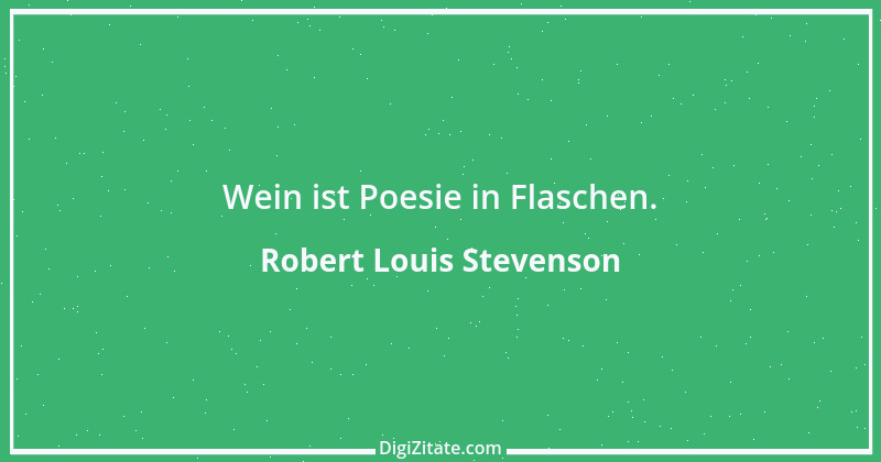 Zitat von Robert Louis Stevenson 3