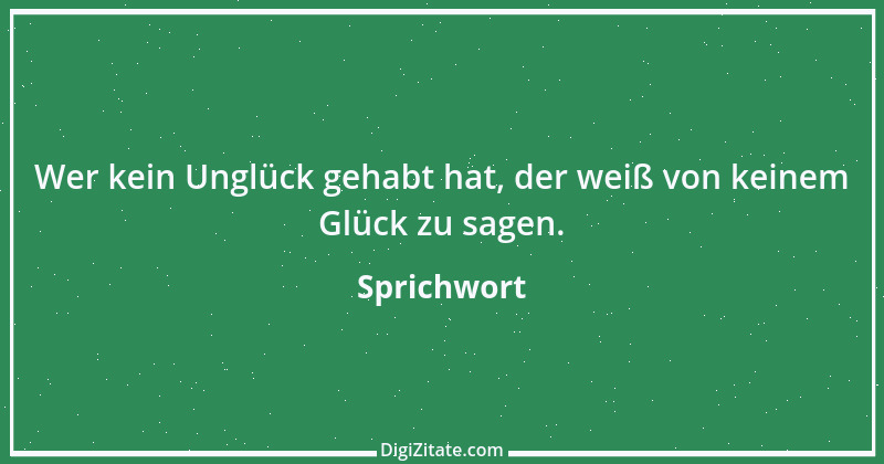 Zitat von Sprichwort 13373