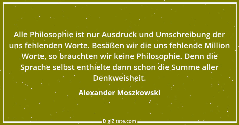 Zitat von Alexander Moszkowski 27