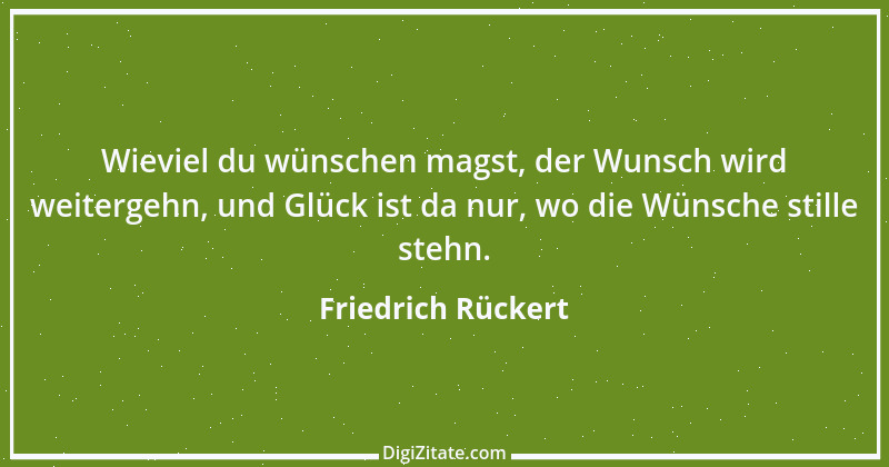 Zitat von Friedrich Rückert 351