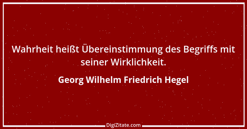 Zitat von Georg Wilhelm Friedrich Hegel 88