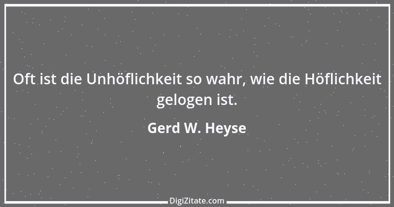 Zitat von Gerd W. Heyse 490