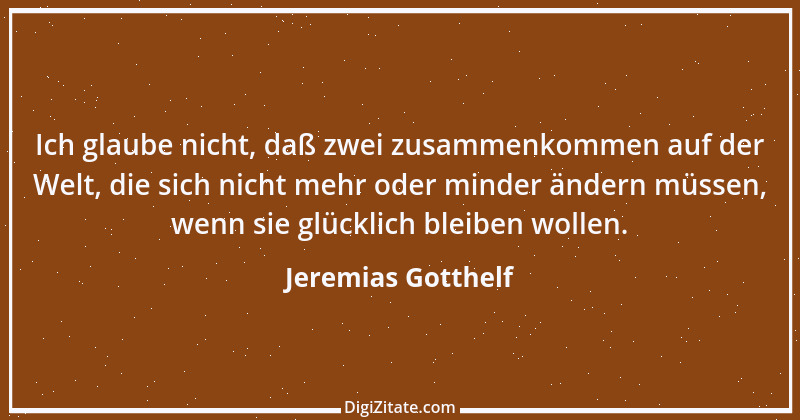 Zitat von Jeremias Gotthelf 46