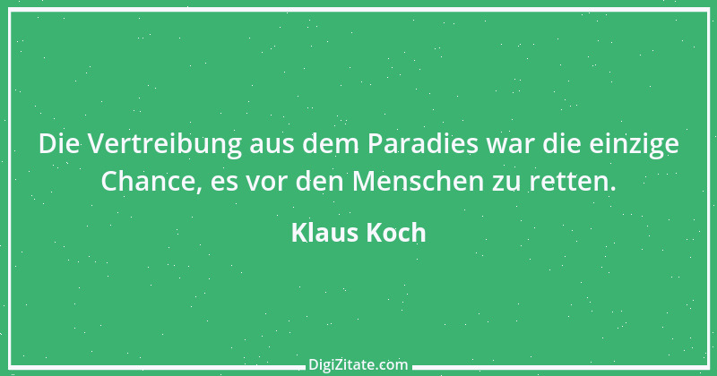 Zitat von Klaus Koch 40