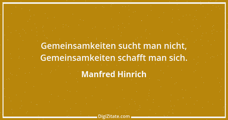 Zitat von Manfred Hinrich 2556