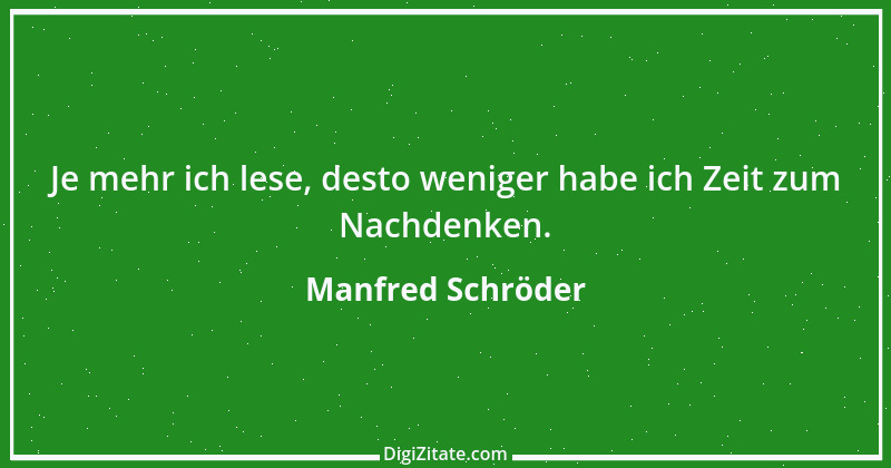 Zitat von Manfred Schröder 80