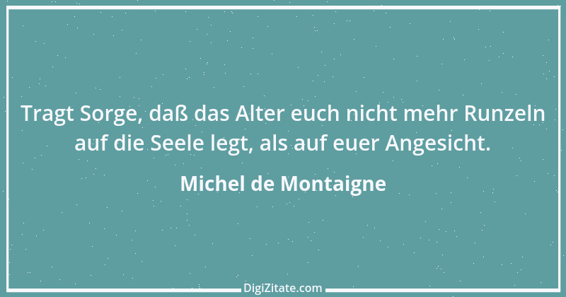 Zitat von Michel de Montaigne 70