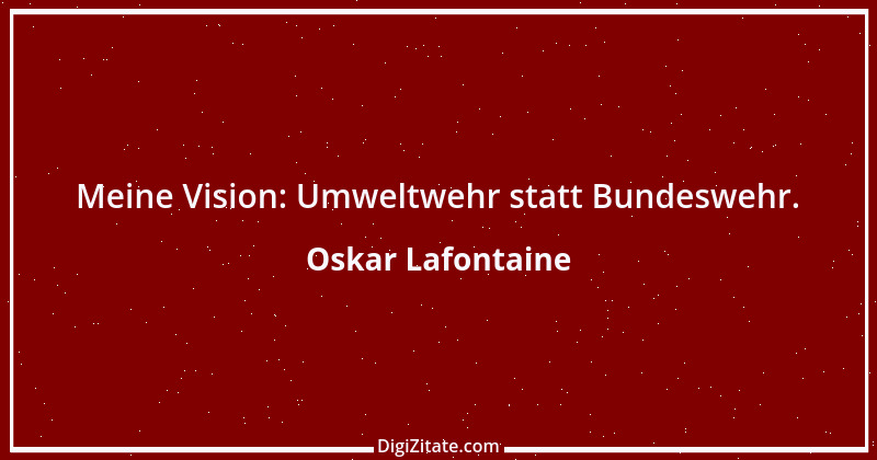 Zitat von Oskar Lafontaine 111