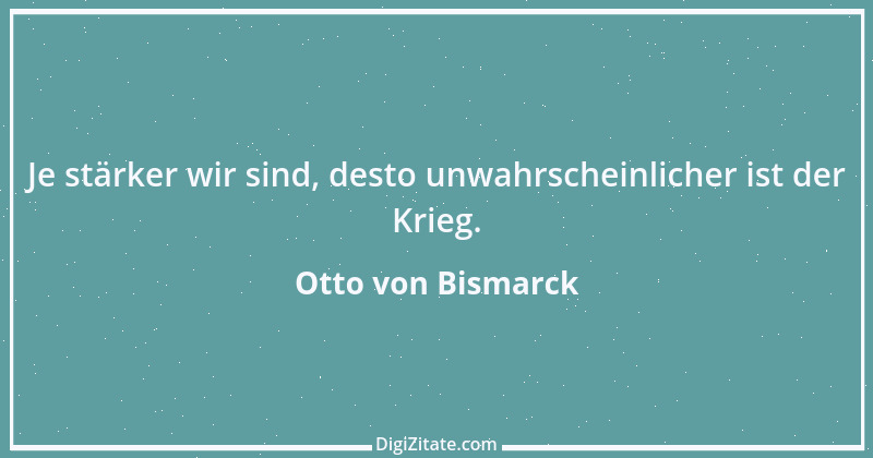 Zitat von Otto von Bismarck 80