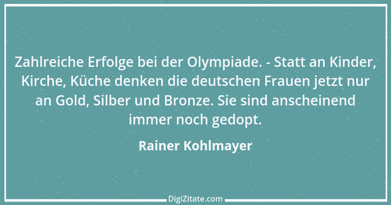 Zitat von Rainer Kohlmayer 222