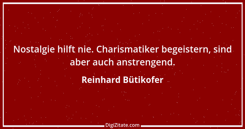 Zitat von Reinhard Bütikofer 4