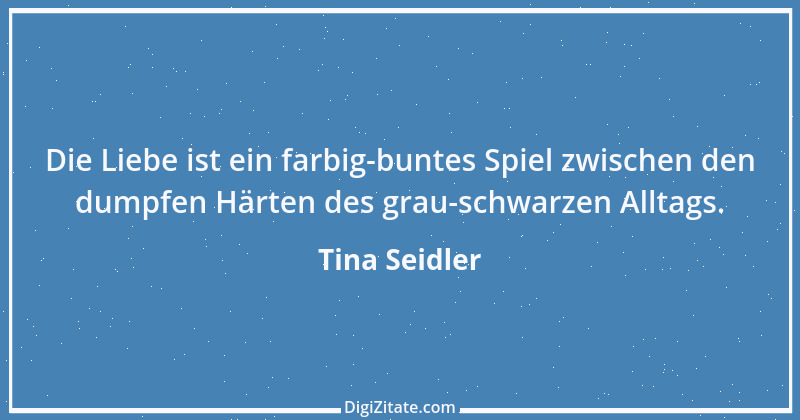 Zitat von Tina Seidler 31