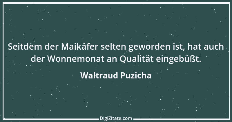 Zitat von Waltraud Puzicha 32