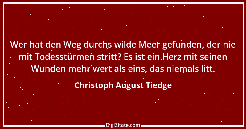 Zitat von Christoph August Tiedge 7