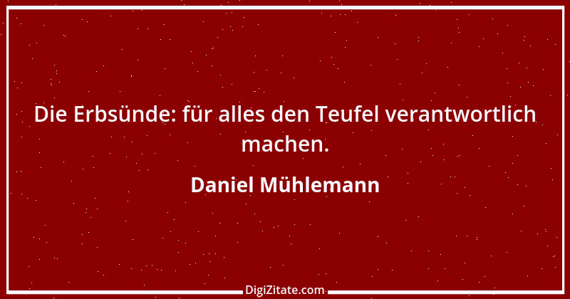 Zitat von Daniel Mühlemann 272