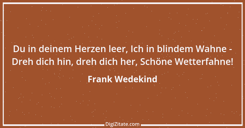 Zitat von Frank Wedekind 31