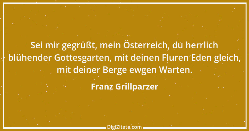 Zitat von Franz Grillparzer 229