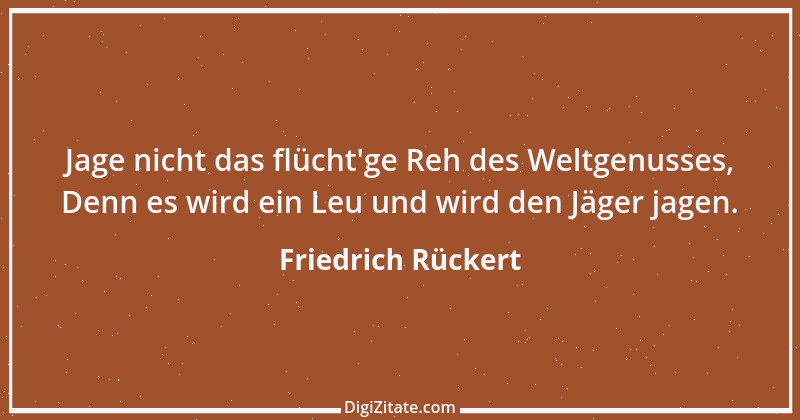 Zitat von Friedrich Rückert 352