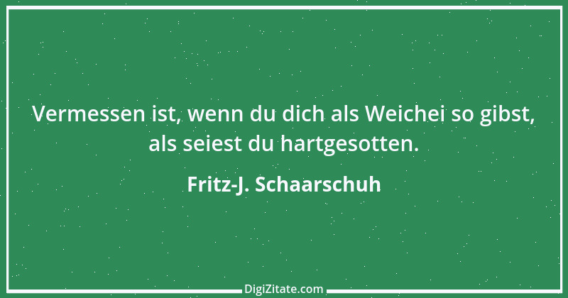 Zitat von Fritz-J. Schaarschuh 117