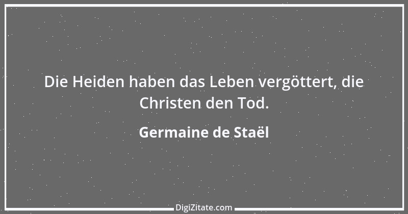 Zitat von Germaine de Staël 14