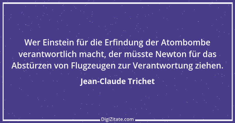 Zitat von Jean-Claude Trichet 2