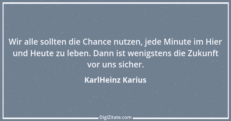 Zitat von KarlHeinz Karius 308