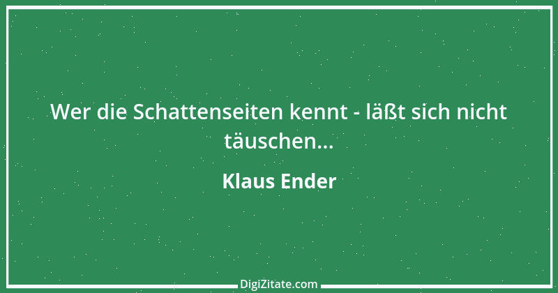 Zitat von Klaus Ender 56