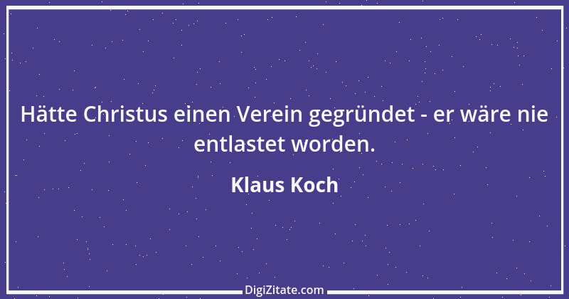 Zitat von Klaus Koch 41