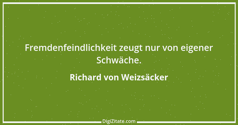 Zitat von Richard von Weizsäcker 73