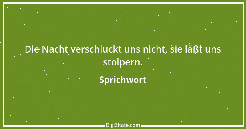 Zitat von Sprichwort 4375