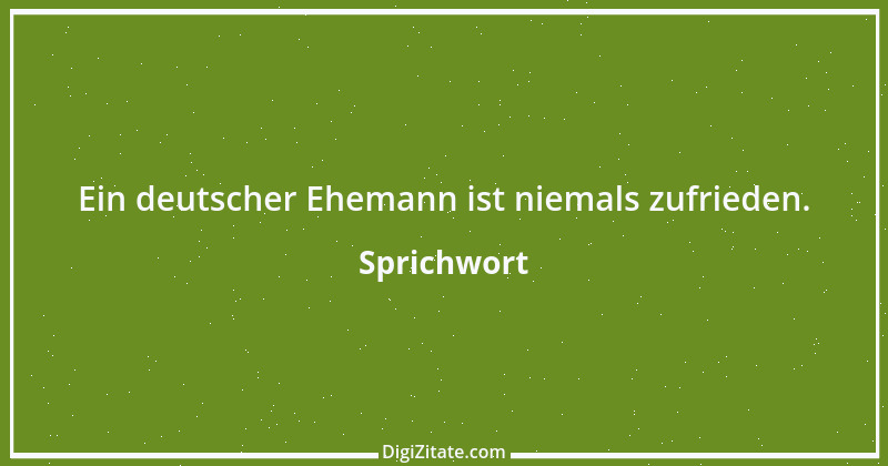 Zitat von Sprichwort 5375