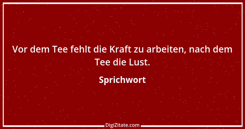 Zitat von Sprichwort 7375