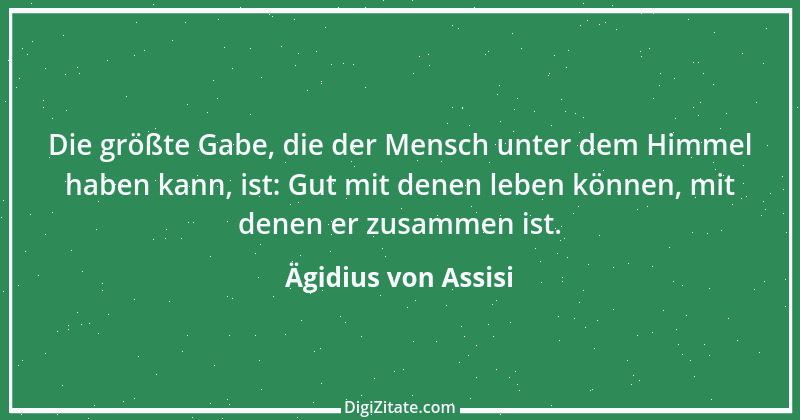 Zitat von Ägidius von Assisi 5