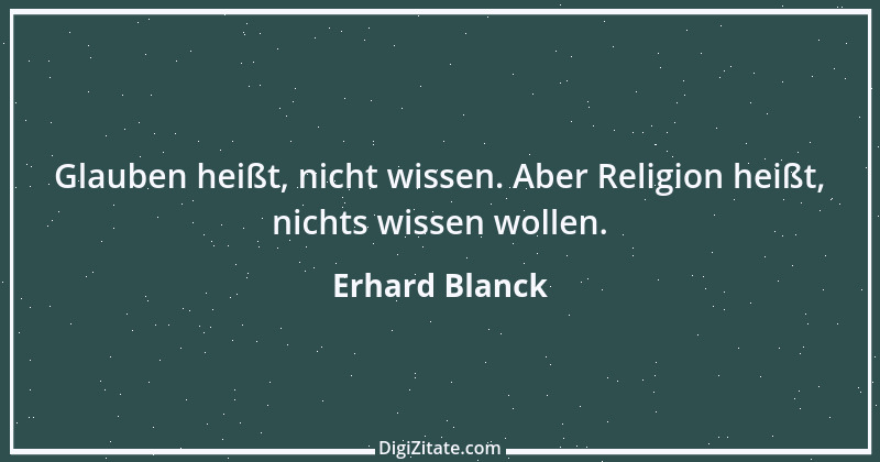 Zitat von Erhard Blanck 939