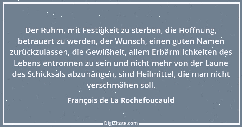 Zitat von François de La Rochefoucauld 297