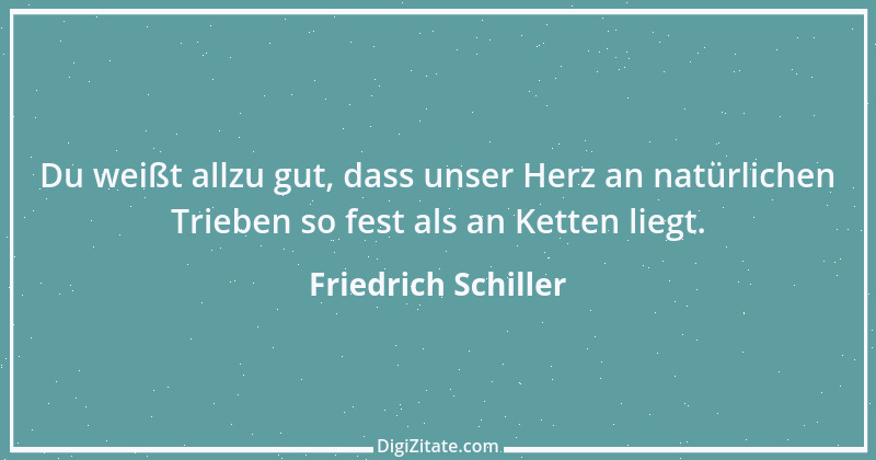 Zitat von Friedrich Schiller 1901