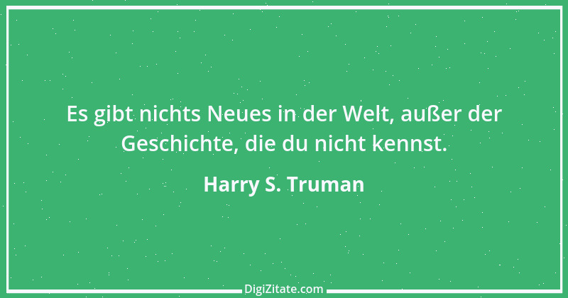 Zitat von Harry S. Truman 10