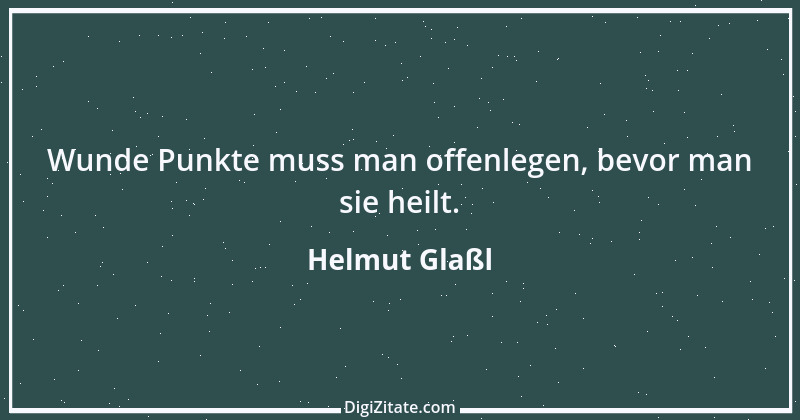 Zitat von Helmut Glaßl 336