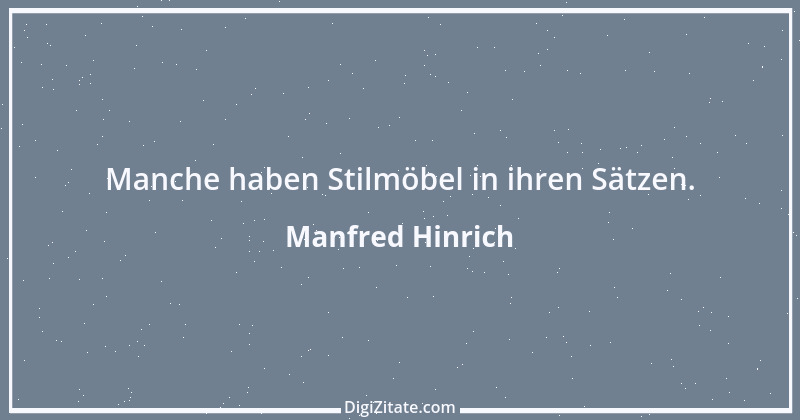 Zitat von Manfred Hinrich 3558