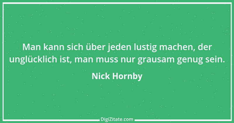 Zitat von Nick Hornby 2