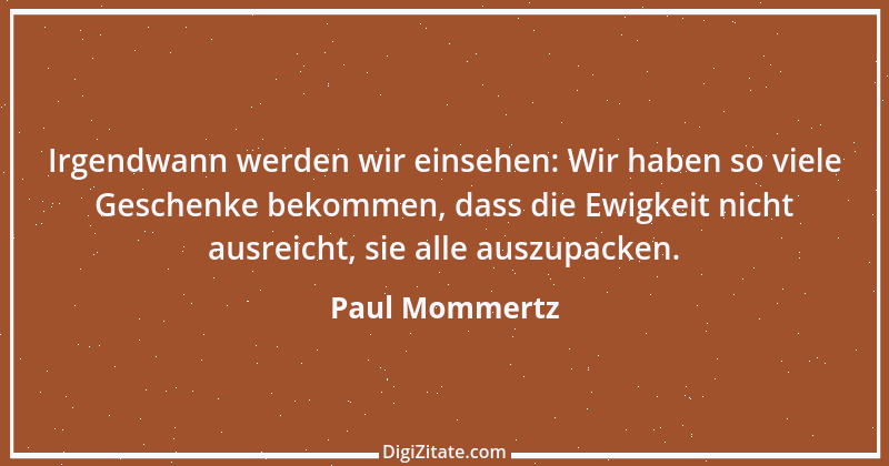 Zitat von Paul Mommertz 106