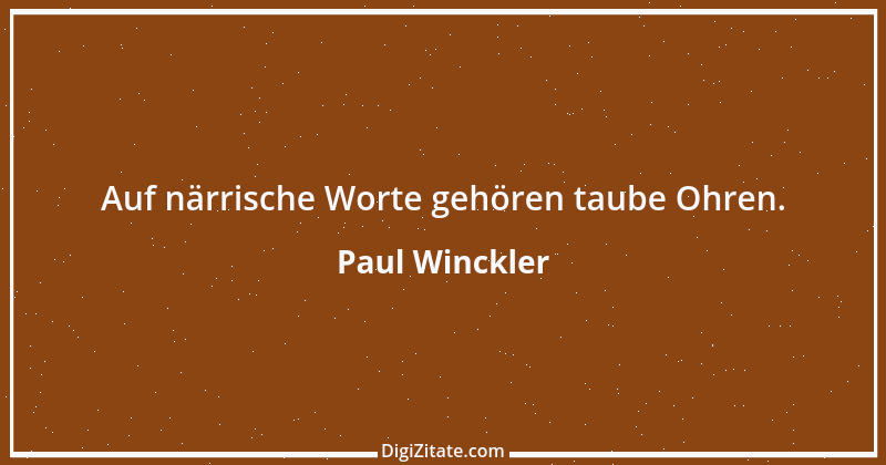 Zitat von Paul Winckler 11