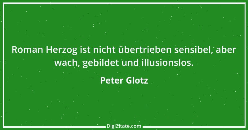 Zitat von Peter Glotz 4