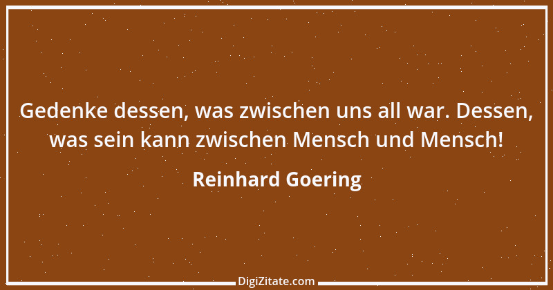 Zitat von Reinhard Goering 1