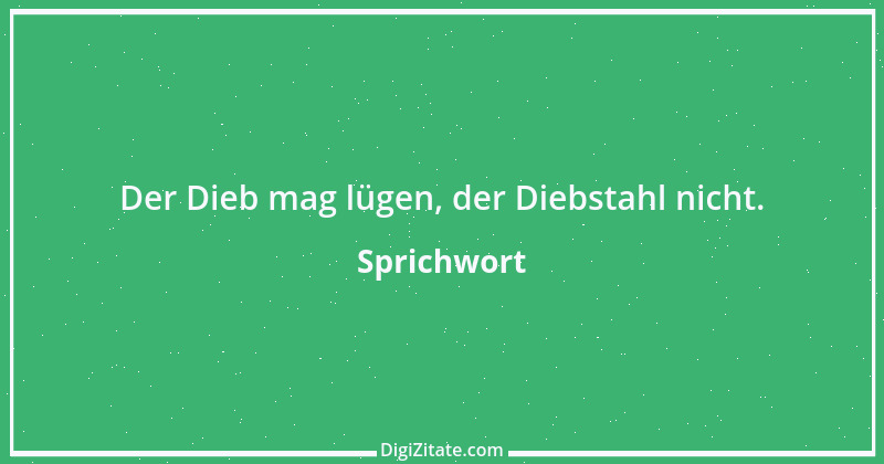 Zitat von Sprichwort 8376