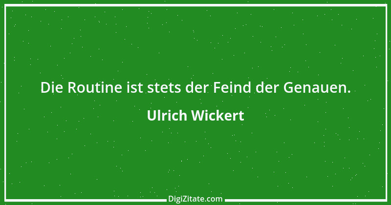 Zitat von Ulrich Wickert 37